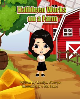 Cover image for Kathleen Works on a Farm