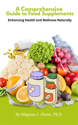 Cover image for A Comprehensive Guide to Food Supplements