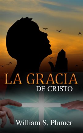 Cover image for La gracia de cristo