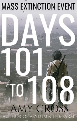 Cover image for Days 101 to 108