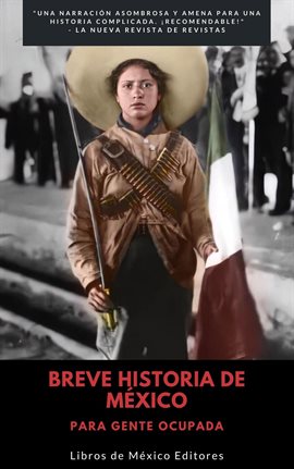 Imagen de portada para Breve Historia de México: Para gente ocupada