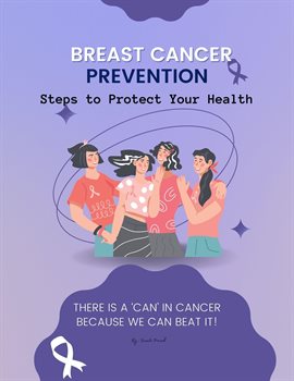 Cover image for Breast Cancer  Prevention: Steps to Protect Your Health