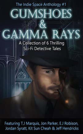 Cover image for Gumshoes and Gamma Rays