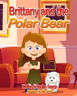 Cover image for Brittany and the Polar Bear