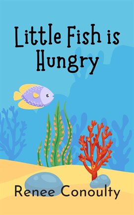 Cover image for Little Fish is Hungry