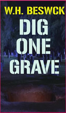 Cover image for Dig One Grave