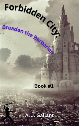 Cover image for Forbidden City: Braeden the Barbarian