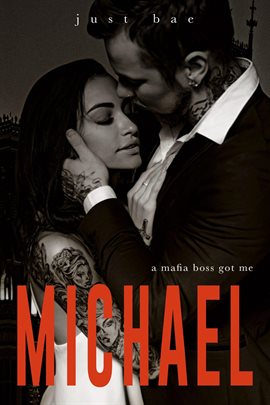 Imagen de portada para A Mafia Boss Got Me: Michael