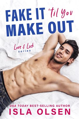 Cover image for Fake it 'til You Make Out