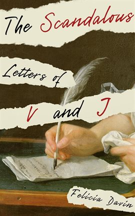 Imagen de portada para The Scandalous Letters of V and J