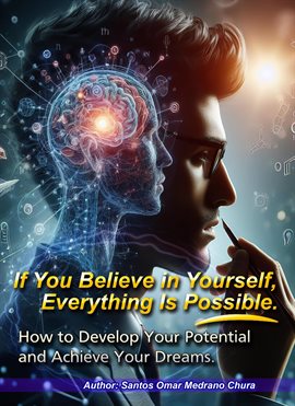 Cover image for If You Believe in Yourself, Everything Is Possible.