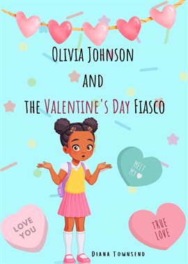 Cover image for Olivia and the Valentine's Day Fiasco