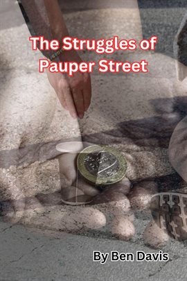 Imagen de portada para The Struggles of Pauper Street
