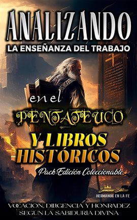 Cover image for Analizando la Enseñanza del Trabajo en El Pentateuco y Libros Históricos