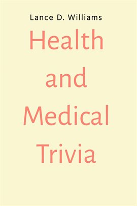 Cover image for Health and Medical Trivia