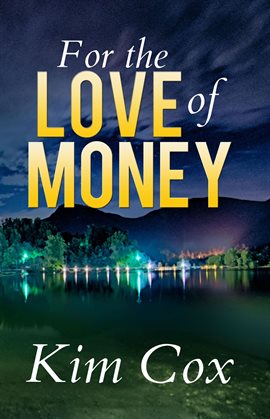 Cover image for For the Love of Money