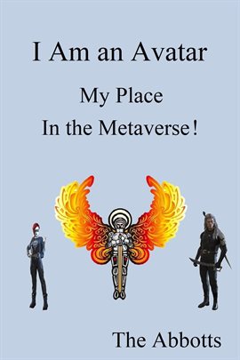 Cover image for I Am an Avatar - My Place in the Metaverse!