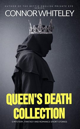 Cover image for Queen's Death Collection: 5 Mystery, Fantasy and Romance Short Stories