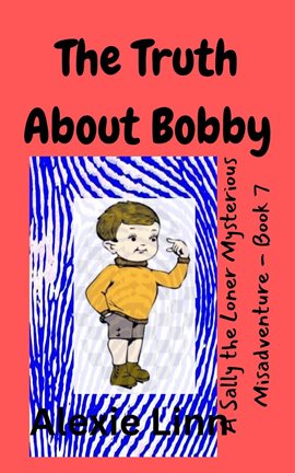 Cover image for The Truth About Bobby
