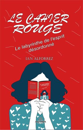 Imagen de portada para Le Cahier Rouge - Le labyrinthe de l'esprit désordonné