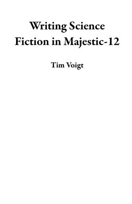 Cover image for Writing Science Fiction in Majestic-12