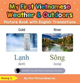Cover image for My First Vietnamese Weather & Outdoors Picture Book With English Translations