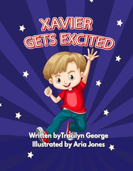 Cover image for Xavier Gets Excited