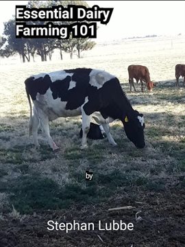 Cover image for Essential Dairy Farming 101