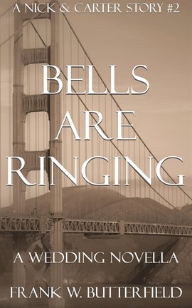 Cover image for Bells Are Ringing: A Wedding Novella