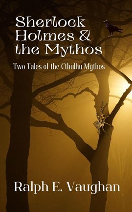 Cover image for Sherlock Holmes & the Mythos