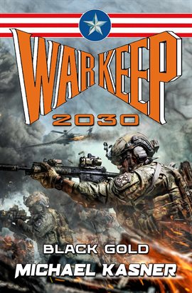 Imagen de portada para Black Gold: WarKeep 2030 - Book Zero