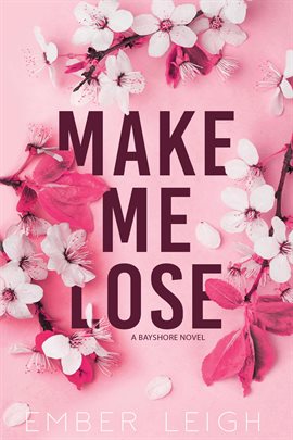 Cover image for Make Me Lose