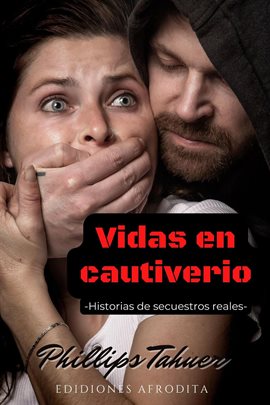 Cover image for Vidas En Cautiverio