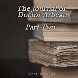 Cover image for The Journal of Doctor Arbeau Part Two