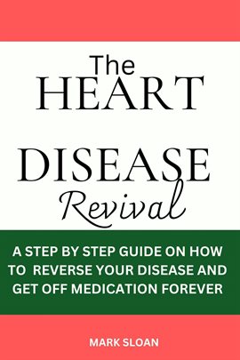 Cover image for The Heart Disease Revival