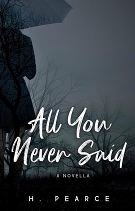 Cover image for All You Never Said