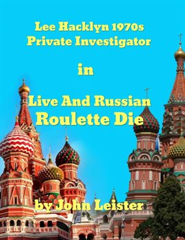 Cover image for Lee Hacklyn 1970s Private Investigator in Live and Russian Roulette Die