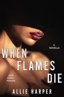 Imagen de portada para When Flames Die