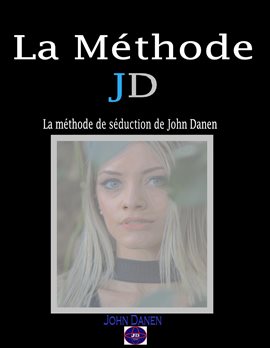 Cover image for La Méthode JD