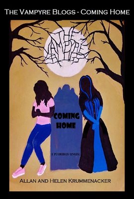 Cover image for The Vampyre Blogs - Coming Home