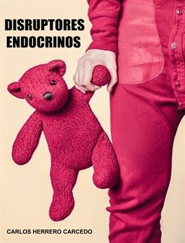 Cover image for Disruptores Endocrinos