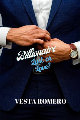 Cover image for Billionaire Lust or Love?