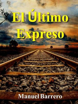 Cover image for El último expreso