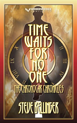 Cover image for Time Waits for No One: The Chronocar Chronicles