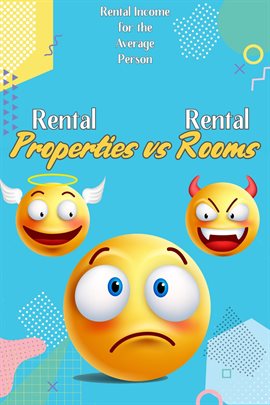Imagen de portada para Rental Properties vs. Rental Rooms: Rental Income for the Average Person