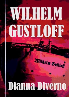 Imagen de portada para Wilhelm Gustloff
