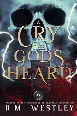 Cover image for A Cry the Gods Heard