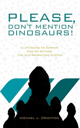 Cover image for Please, Don't Mention Dinosaurs!