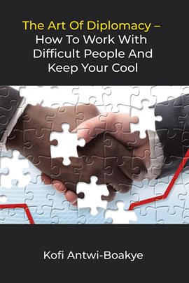 Imagen de portada para The Art of Diplomacy: How to Work With D