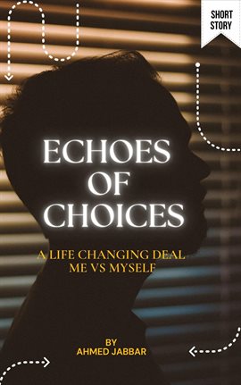 Cover image for Echoes of Choices